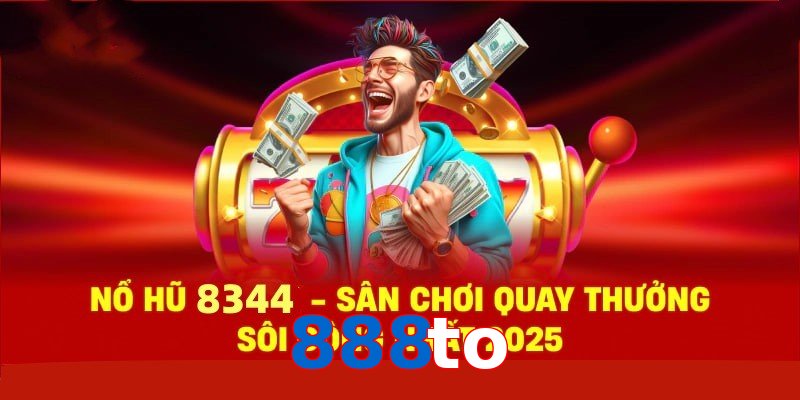 Quay Hũ Trực Tuyến – Trải Nghiệm Chơi Slot 888to Đẳng Cấp